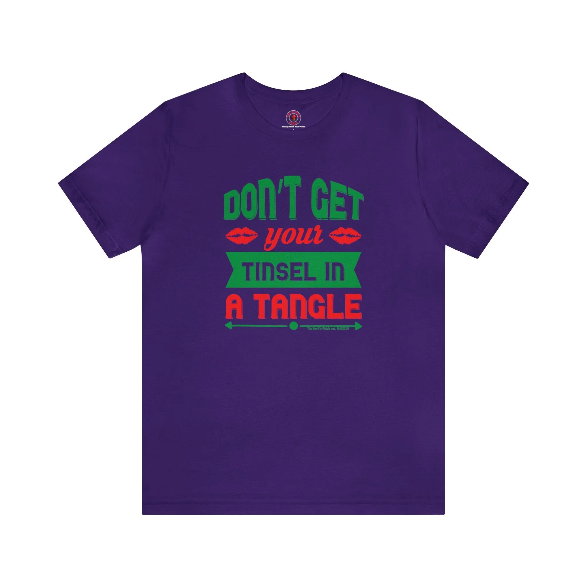 Don't Get Your Tinsel In A Tangle T-Shirt