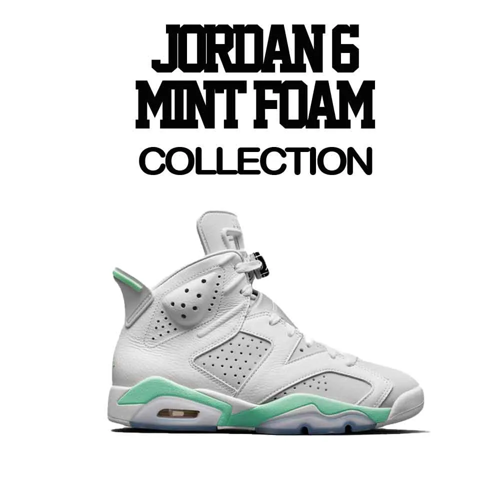 Retro 6 Mint Foam Got Em Shirt